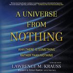 Ep. 397: A Universe From Nothing 300x300